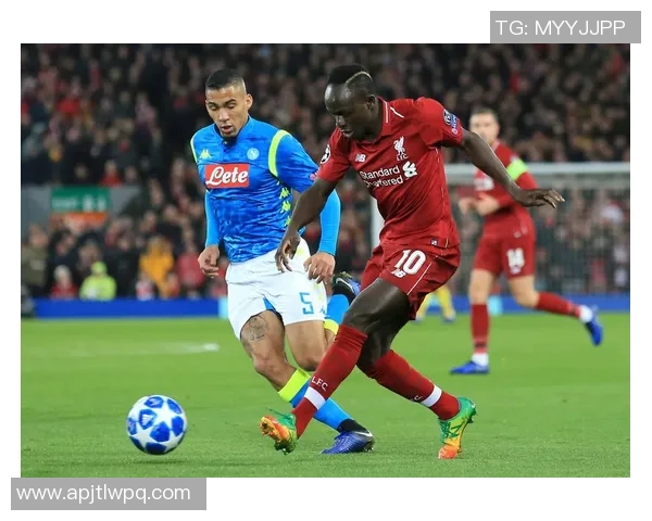 利物浦友谊赛小胜那不勒斯精彩瞬间回顾引发全场欢呼